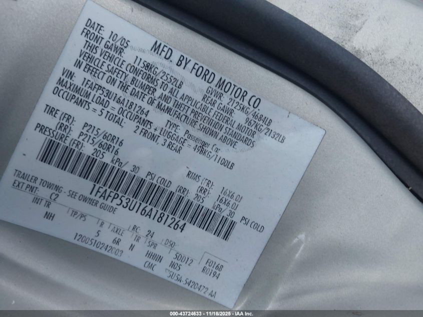 2006 Ford Taurus Se VIN: 1FAFP53U16A181264 Lot: 43724633