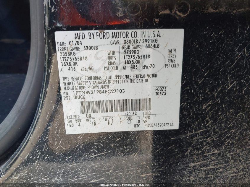 2004 Ford F-250 Lariat/Xl/Xlt VIN: 1FTNW21P84EC27103 Lot: 43725076