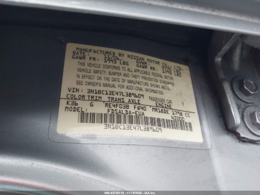 2007 Nissan Versa 1.8S VIN: 3N1BC13E47L389609 Lot: 43725119