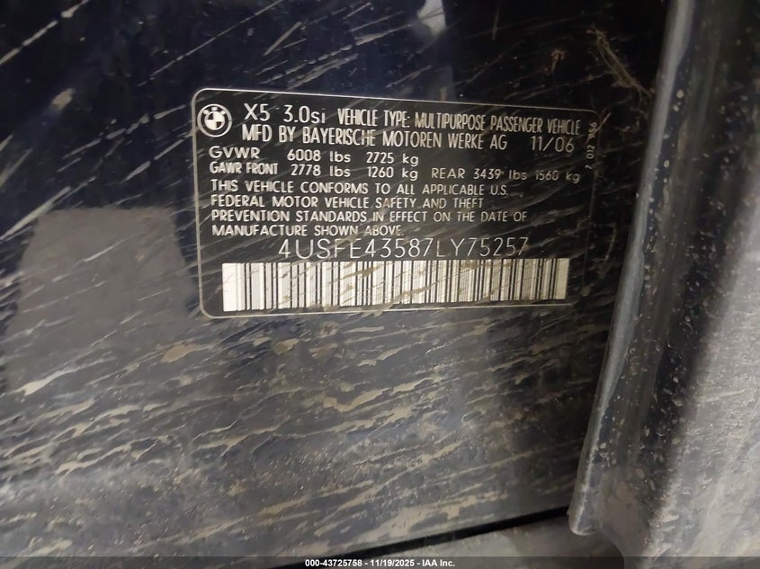 2007 BMW X5 3.0Si VIN: 4USFE43587LY75257 Lot: 43725758