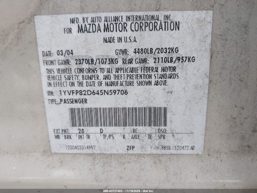 2004 Mazda Mazda6 S VIN: 1YVFP82D645N59706 Lot: 43727403