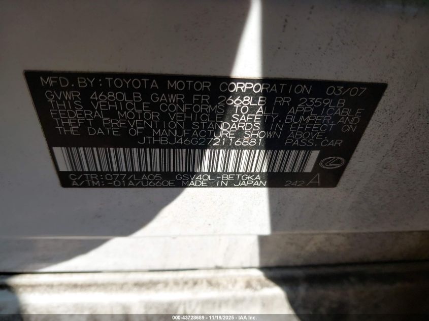 2007 Lexus Es 350 VIN: JTHBJ46G272116881 Lot: 43728689