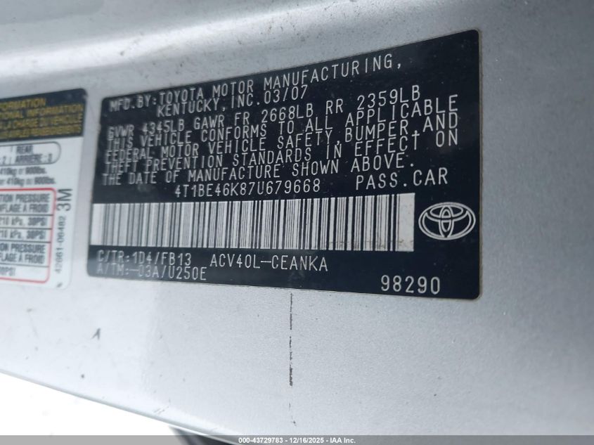 2007 Toyota Camry Ce VIN: 4T1BE46K87U679668 Lot: 43729783