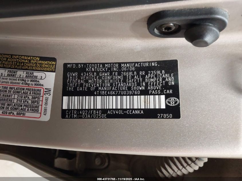 2007 Toyota Camry Ce VIN: 4T1BE46K77U039760 Lot: 43731765