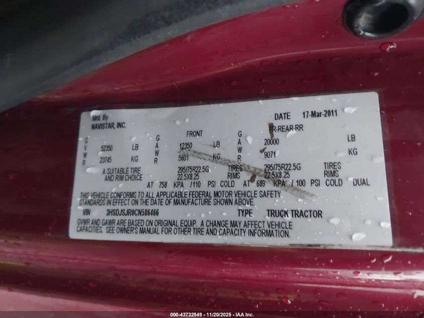 2012 International Prostar VIN: 03HSDJSJR0CN58646 Lot: 43732549