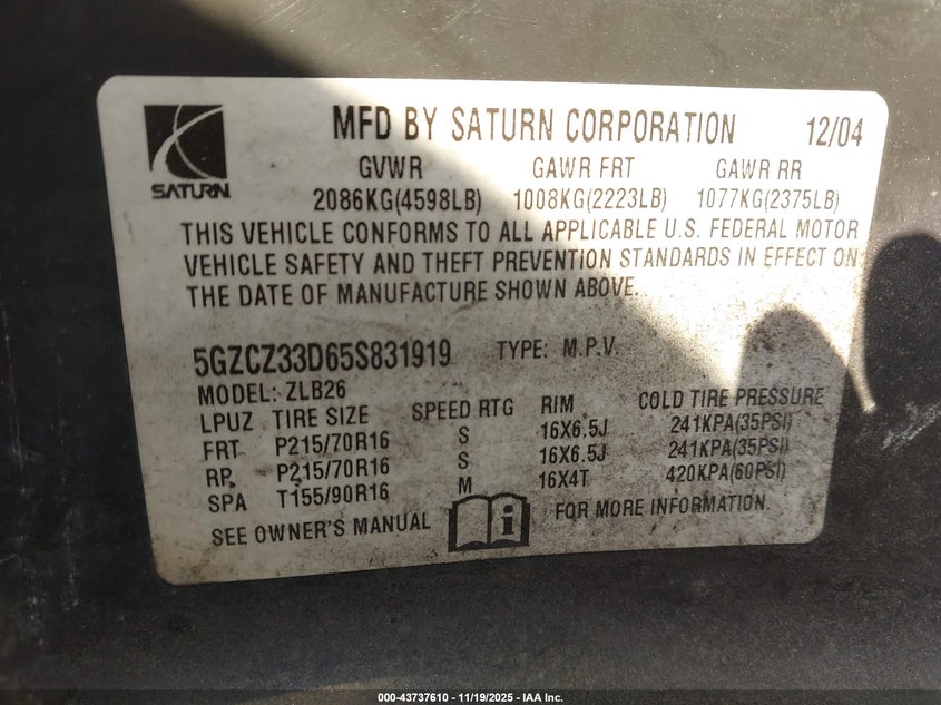 2005 Saturn Vue 4 Cyl VIN: 5GZCZ33D65S831919 Lot: 43737610