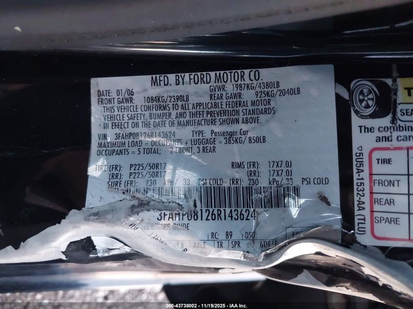 2006 Ford Fusion Sel VIN: 3FAHP08126R143624 Lot: 43738002
