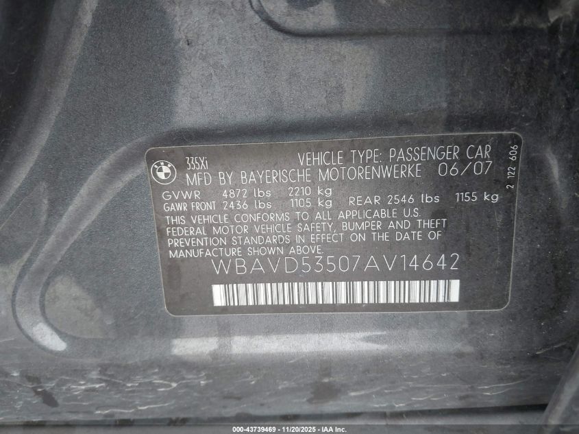 2007 BMW 335Xi VIN: WBAVD53507AV14642 Lot: 43739469