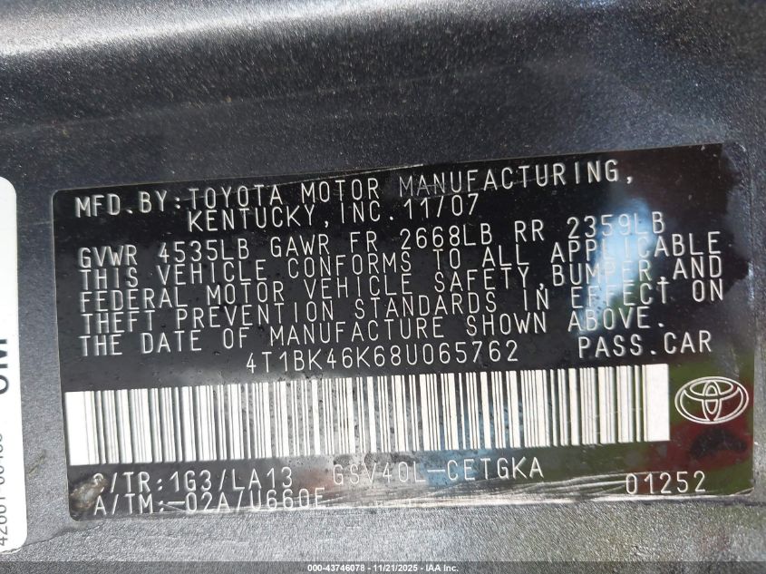 2008 Toyota Camry Xle V6 VIN: 4T1BK46K68U065762 Lot: 43746078