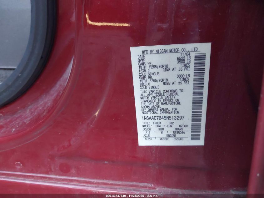 2005 Nissan Titan Se VIN: 1N6AA07B45N513297 Lot: 43747349