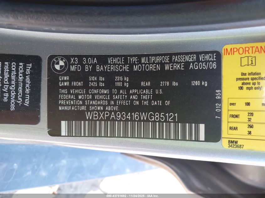 2006 BMW X3 3.0I VIN: WBXPA93416WG85121 Lot: 43751692