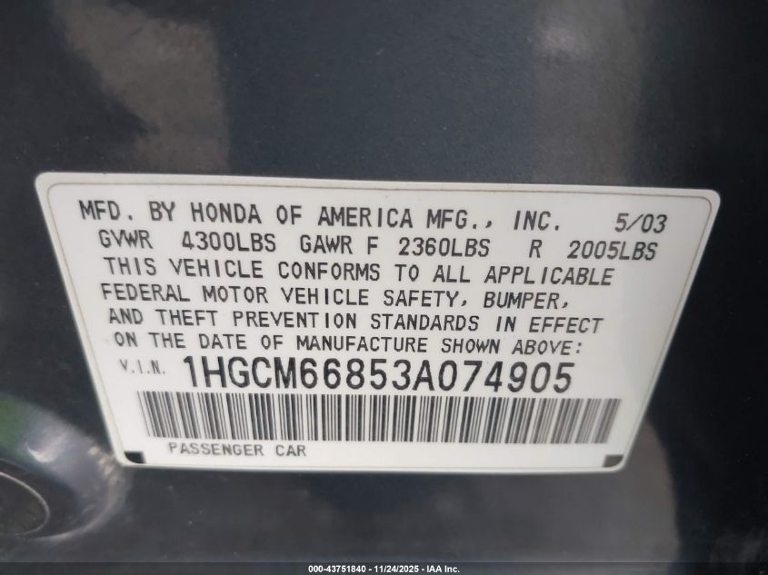 2003 Honda Accord 3.0 Ex VIN: 1HGCM66853A074905 Lot: 43751840