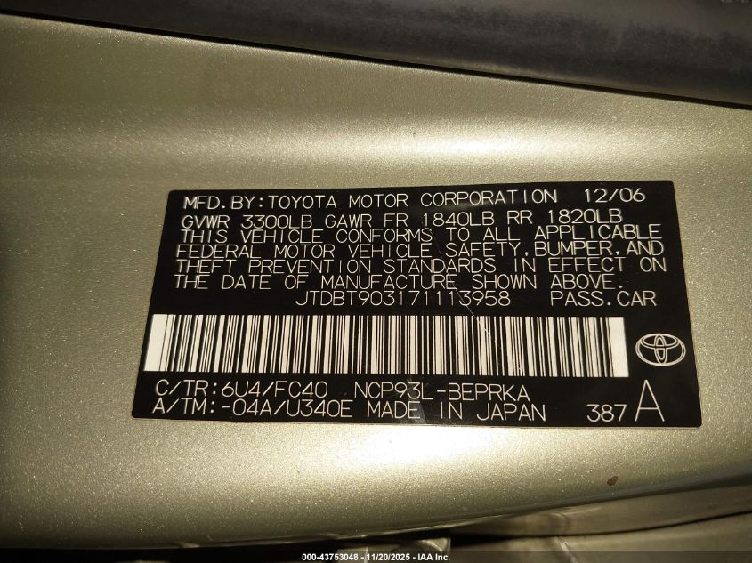 2007 Toyota Yaris VIN: JTDBT903171113958 Lot: 43753048