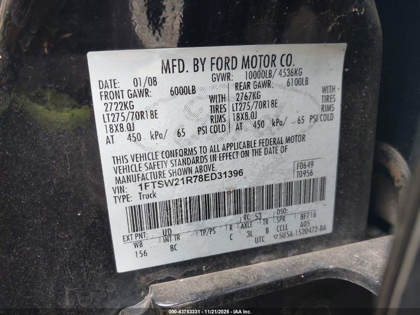 2008 Ford F-250 Fx4/Harley-Davidson/King Ranch/Lariat/Xl/Xlt VIN: 1FTSW21R78ED31396 Lot: 43753331