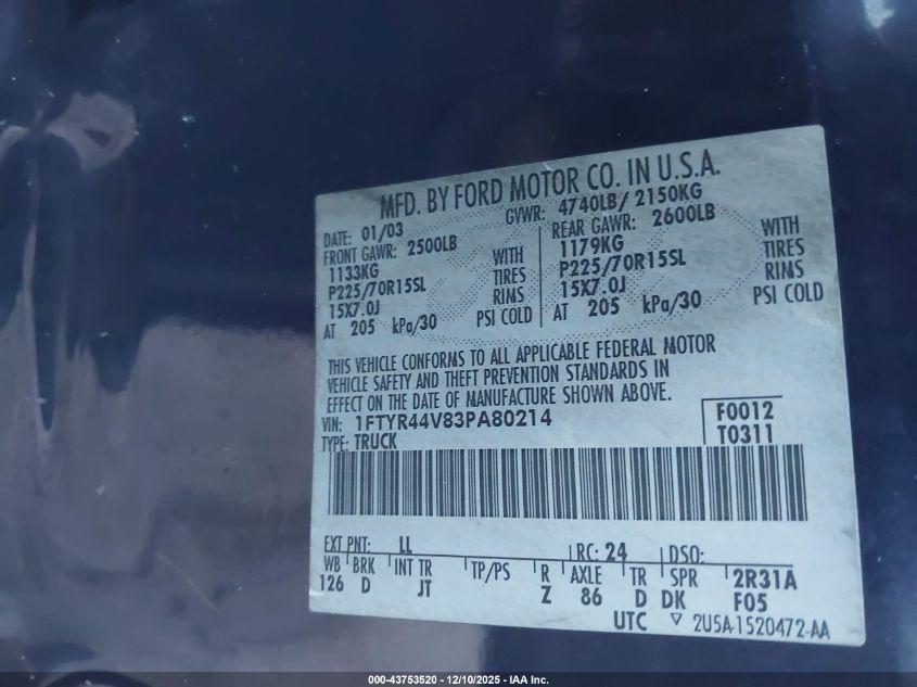 2003 Ford Ranger Edge/Tremor/Xlt VIN: 1FTYR44V83PA80214 Lot: 43753520