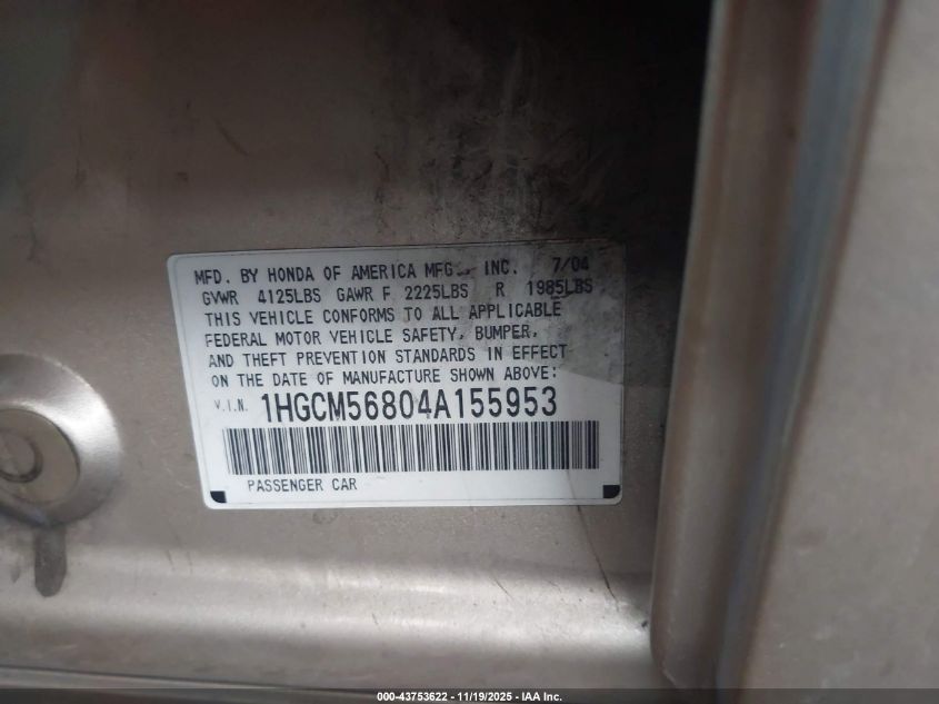 2004 Honda Accord 2.4 Ex VIN: 1HGCM56804A155953 Lot: 43753622