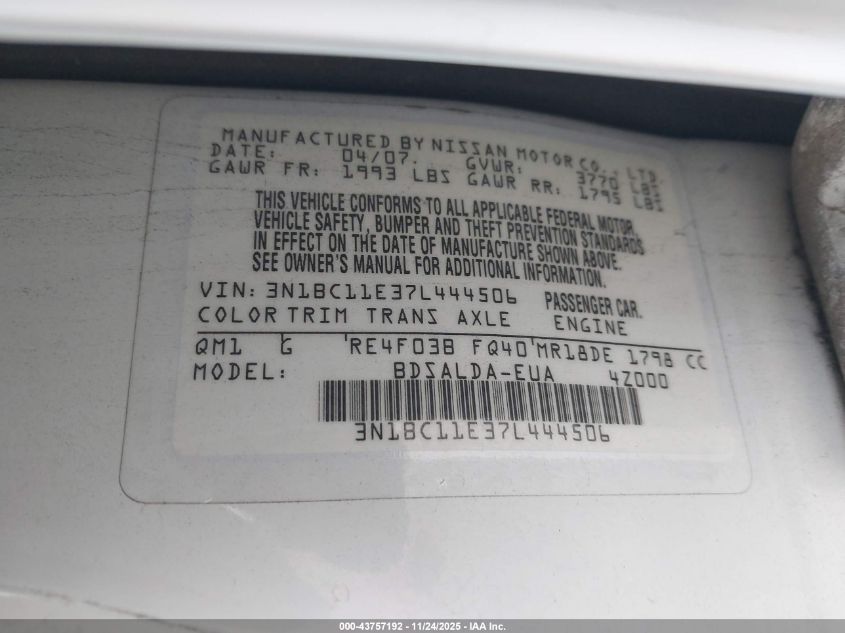 2007 Nissan Versa 1.8S VIN: 3N1BC11E37L444506 Lot: 43757192