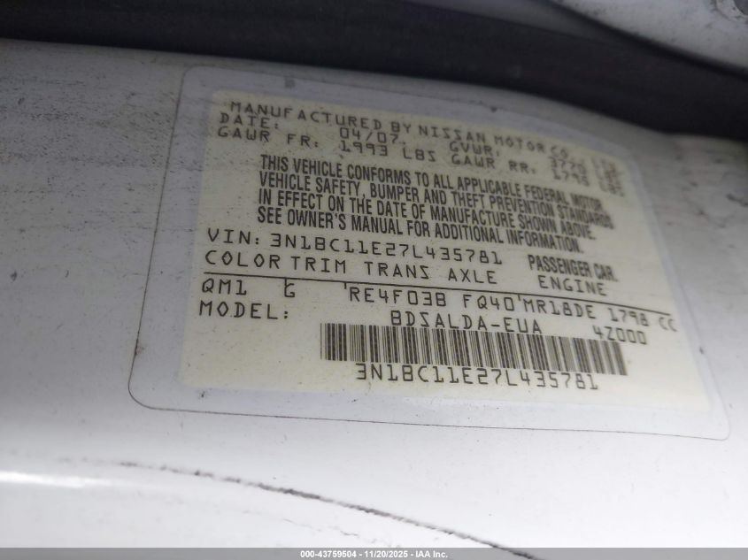 2007 Nissan Versa 1.8S VIN: 3N1BC11E27L435781 Lot: 43759504