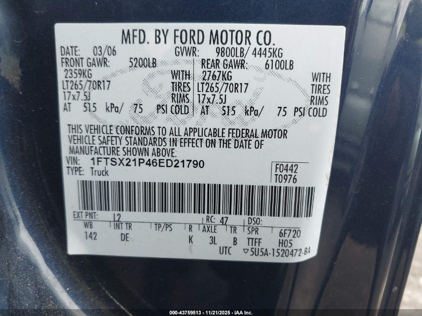 2006 Ford F-250 Lariat/Xl/Xlt VIN: 1FTSX21P46ED21790 Lot: 43759513