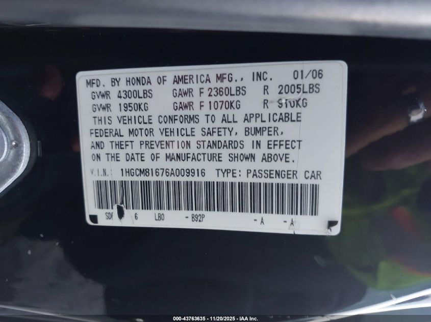 2006 Honda Accord 3.0 Ex VIN: 1HGCM81676A009916 Lot: 43763635