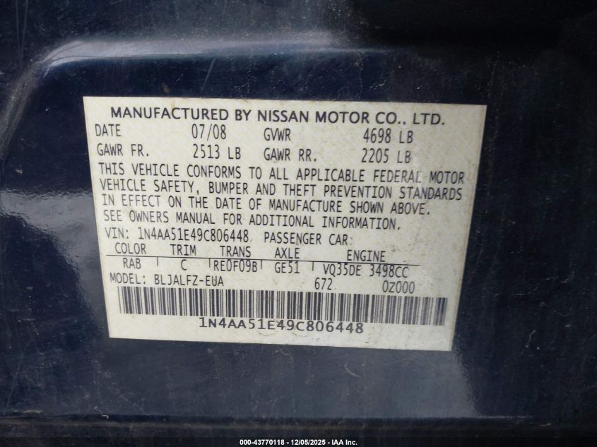 2009 Nissan Maxima 3.5 Sv VIN: 1N4AA51E49C806448 Lot: 43770118