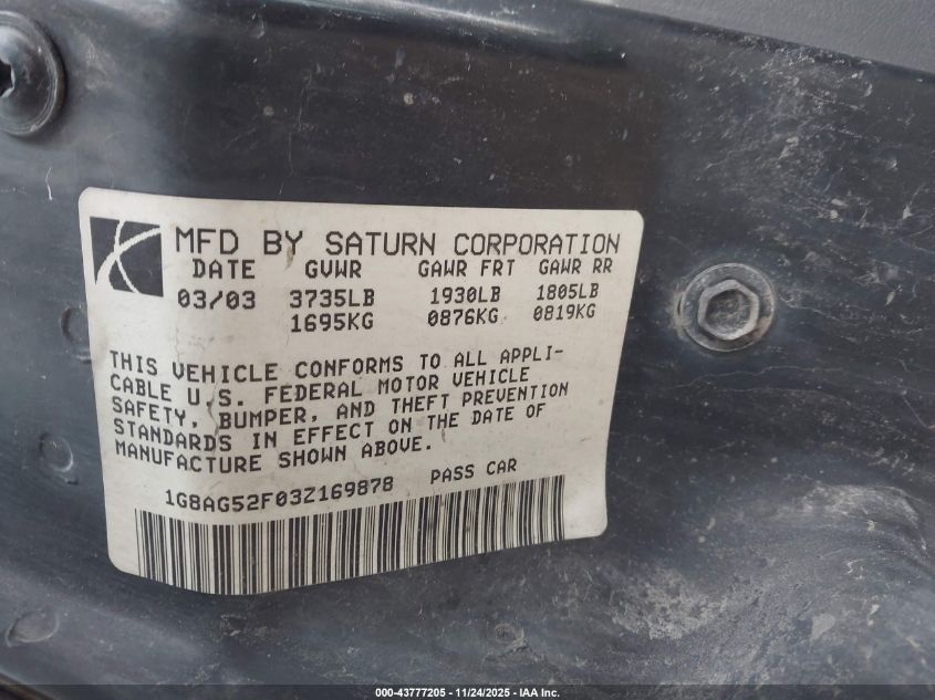 2003 Saturn Ion 1 VIN: 1G8AG52F03Z169878 Lot: 43777205