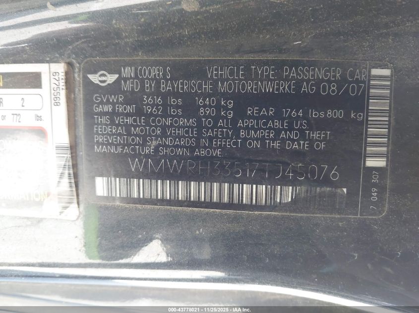 2007 Mini Cooper S VIN: WMWRH33517TJ45076 Lot: 43778021
