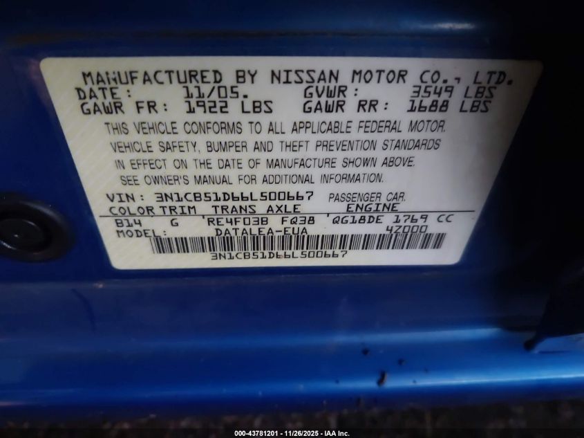 2006 Nissan Sentra 1.8S VIN: 3N1CB51D66L500667 Lot: 43781201