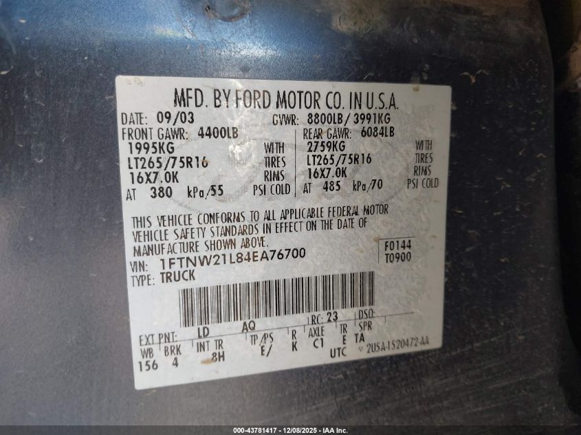 2004 Ford F-250 VIN: 1FTNW21L84EA76700 Lot: 43781417