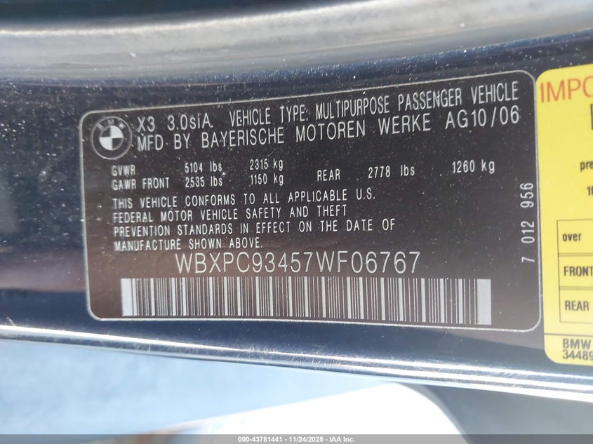 2007 BMW X3 3.0Si VIN: WBXPC93457WF06767 Lot: 43781441