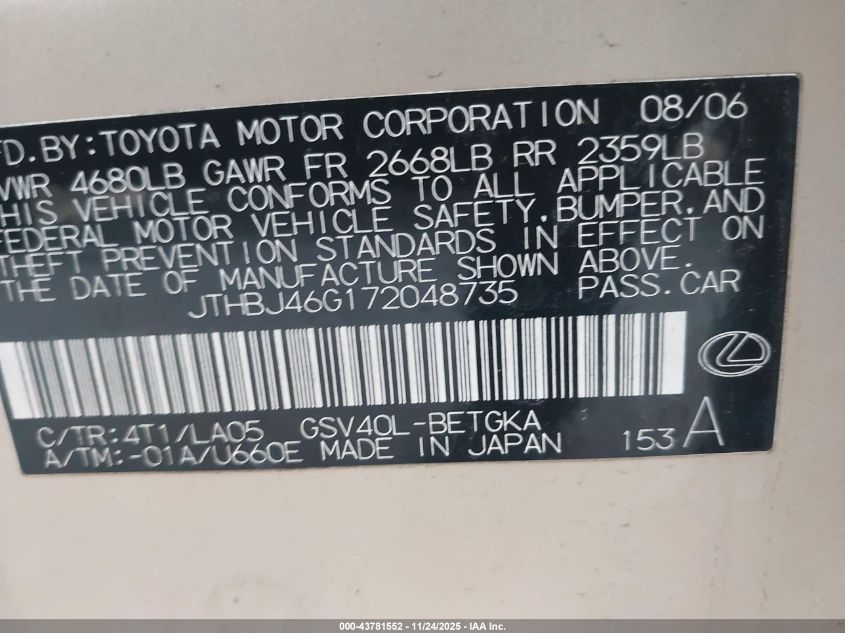 2007 Lexus Es 350 VIN: JTHBJ46G172048735 Lot: 43781552