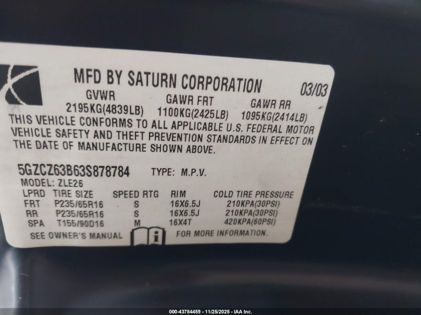 2003 Saturn Vue V6 VIN: 5GZCZ63B63S878784 Lot: 43784459