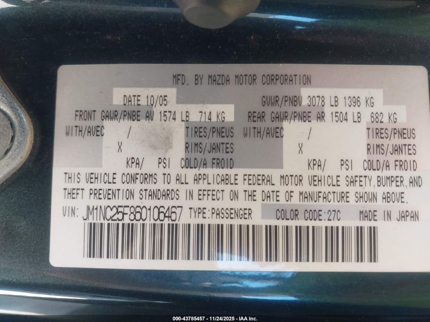 2006 Mazda Mx-5 Touring VIN: JM1NC25F860106467 Lot: 43785457