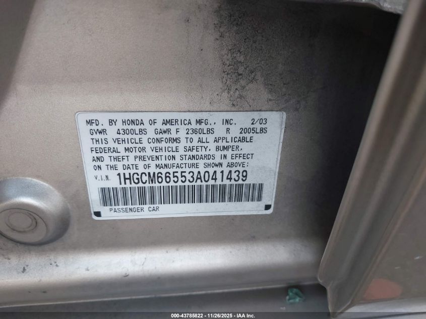 2003 Honda Accord 3.0 Ex VIN: 1HGCM66553A041439 Lot: 43785822