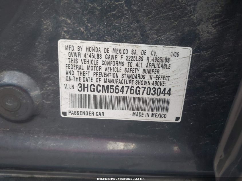 2006 Honda Accord 2.4 Lx VIN: 3HGCM56476G703044 Lot: 43787492