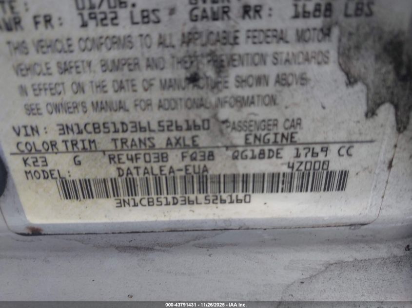 2006 Nissan Sentra 1.8S VIN: 3N1CB51D36L526160 Lot: 43791431