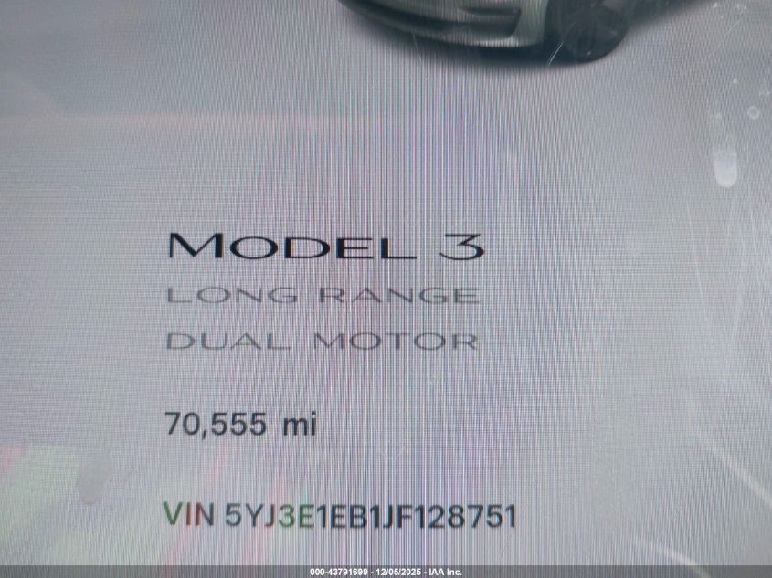 2018 Tesla Model 3 Long Range/Performance VIN: 5YJ3E1EB1JF128751 Lot: 43791699