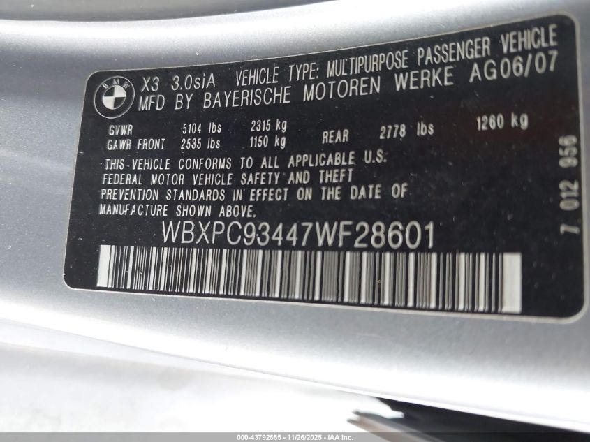 2007 BMW X3 3.0Si VIN: WBXPC93447WF28601 Lot: 43792665