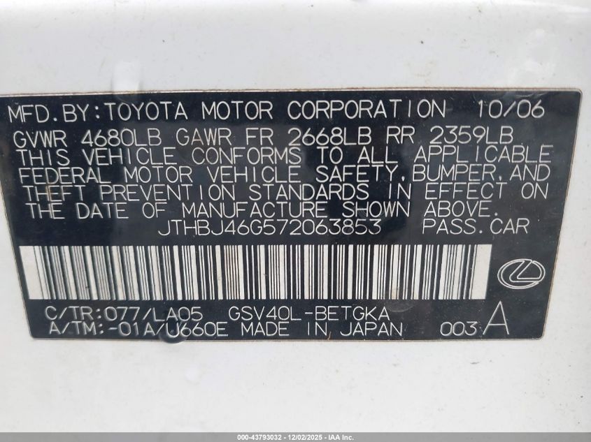 2007 Lexus Es 350 VIN: JTHBJ46G572063853 Lot: 43793032