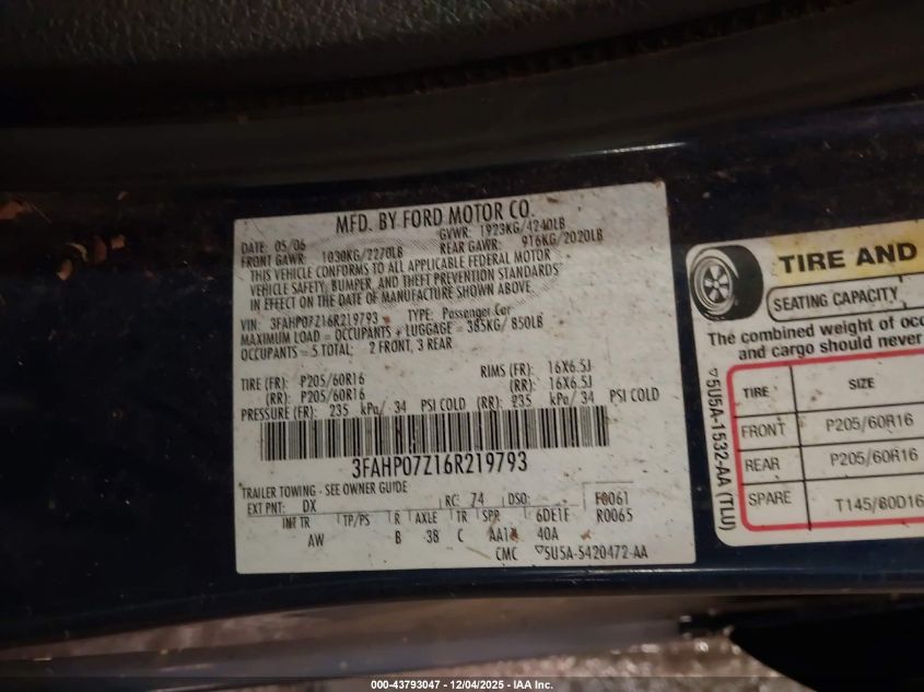 2006 Ford Fusion Se VIN: 3FAHP07Z16R219793 Lot: 43793047