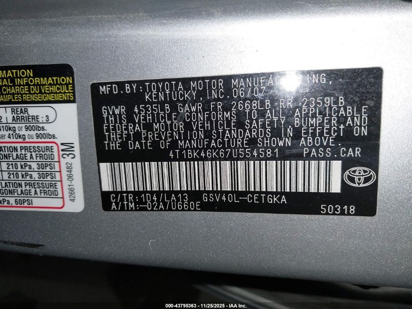 2007 Toyota Camry Xle V6 VIN: 4T1BK46K67U554581 Lot: 43795363