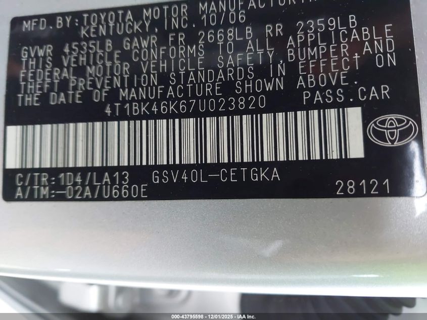 2007 Toyota Camry Xle V6 VIN: 4T1BK46K67U023820 Lot: 43795598