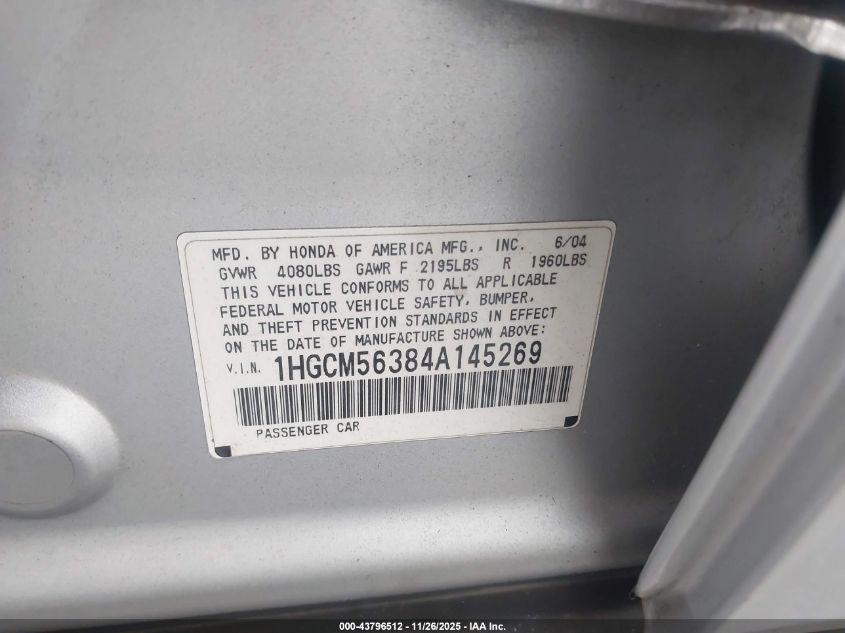 2004 Honda Accord 2.4 Lx VIN: 1HGCM56384A145269 Lot: 43796512