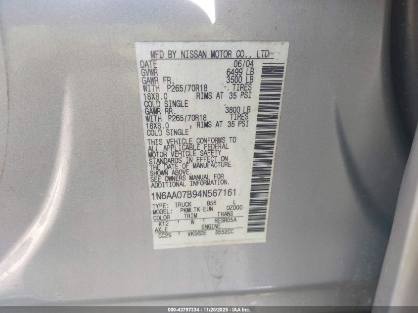 2004 Nissan Titan Se VIN: 1N6AA07B94N567161 Lot: 43797334