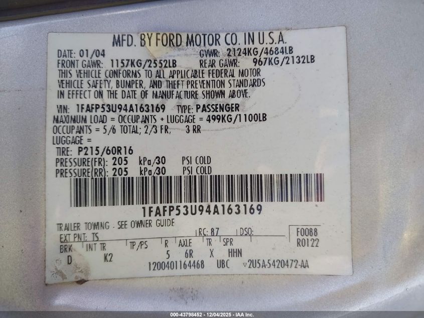 2004 Ford Taurus Se VIN: 1FAFP53U94A163169 Lot: 43798452
