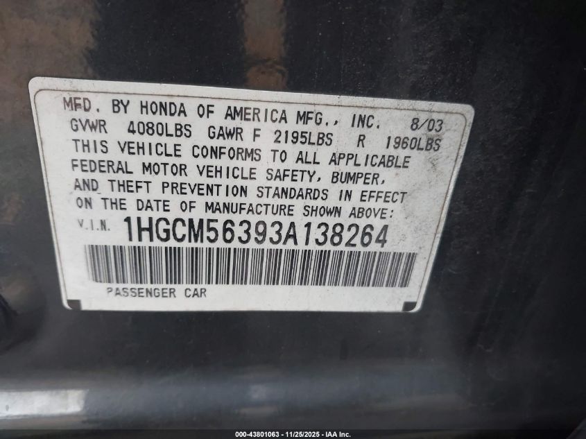 2003 Honda Accord 2.4 Lx VIN: 1HGCM56393A138264 Lot: 43801063