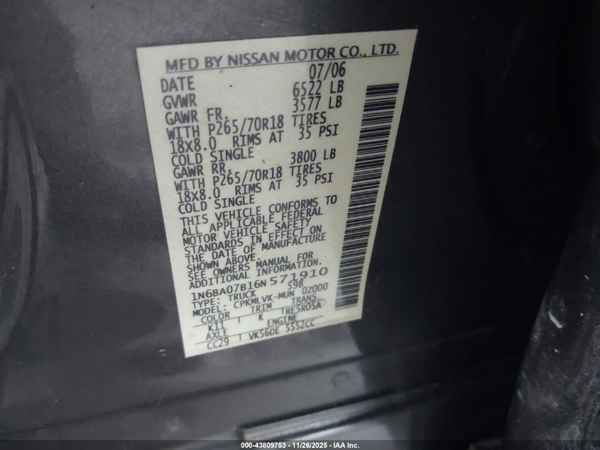 2006 Nissan Titan Le VIN: 1N6BA07B16N571910 Lot: 43809753