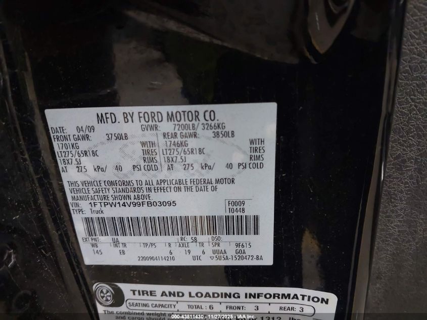 2009 Ford F-150 Fx4/King Ranch/Lariat/Platinum/Xl/Xlt VIN: 1FTPW14V99FB03095 Lot: 43811430