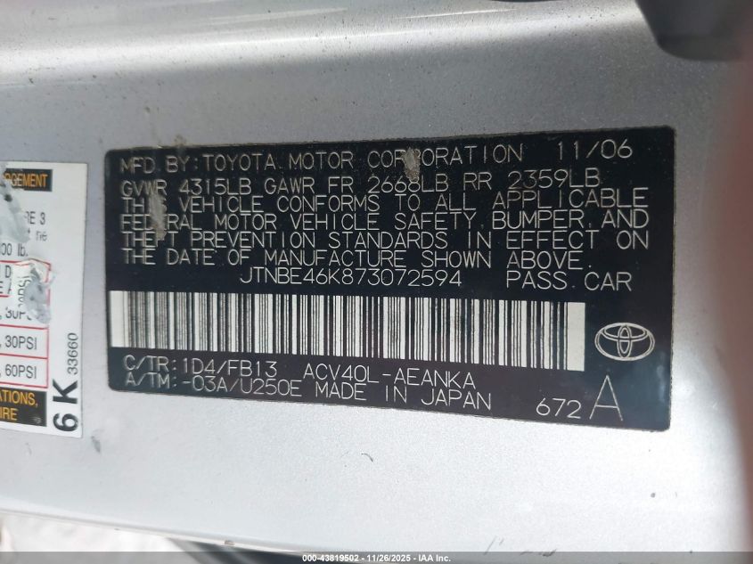 2007 Toyota Camry Le VIN: JTNBE46K873072594 Lot: 43819502