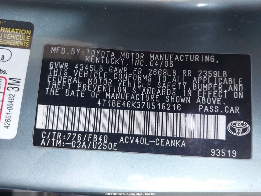 2007 Toyota Camry Le VIN: 4T1BE46K37U516216 Lot: 43819516